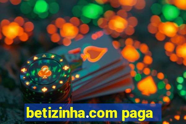 betizinha.com paga